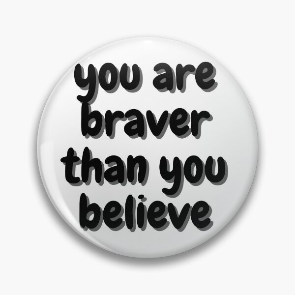 Item preview, You Are Braver Than You Believe - Motivational Quotes, Positives Quotes Classic T-Shirt designed and sold by yassinrd.