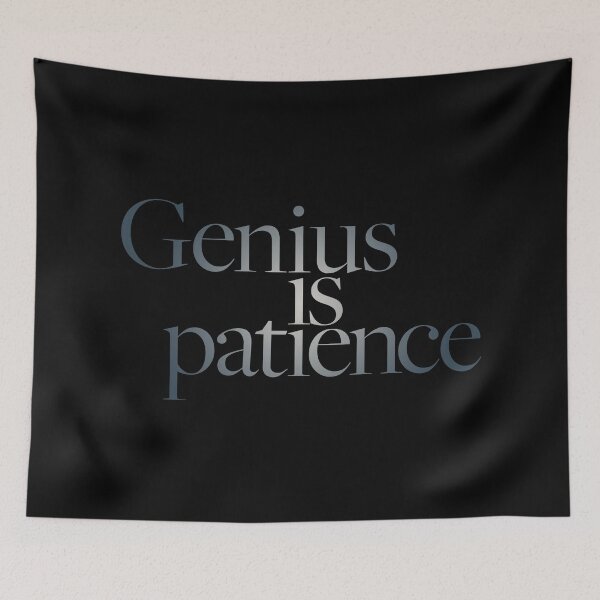 Item preview, Genius is patience v.6 designed and sold by x1brett.