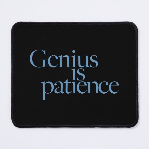 Item preview, Genius is patience v.8 designed and sold by x1brett.