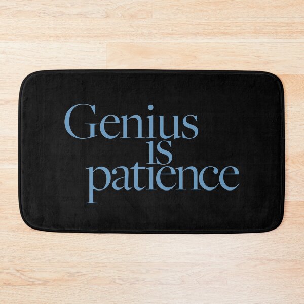 Item preview, Genius is patience v.8 designed and sold by x1brett.