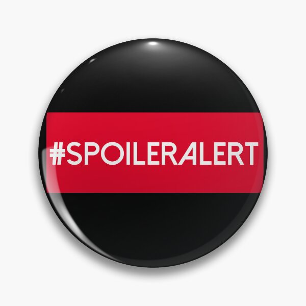 Item preview, Spoiler Alert designed and sold by Celesten.