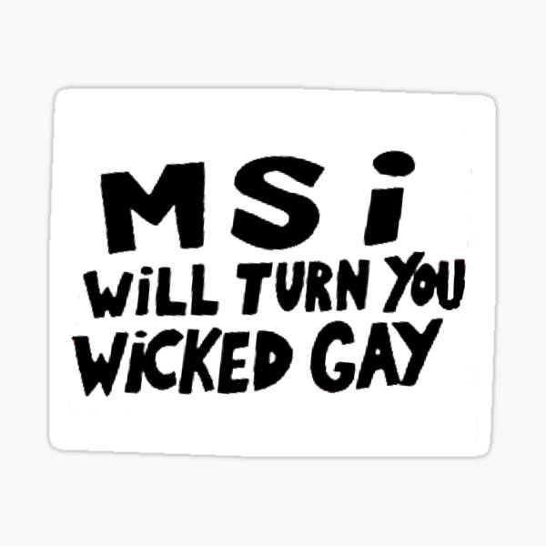 mindless wicked gay sign Sticker