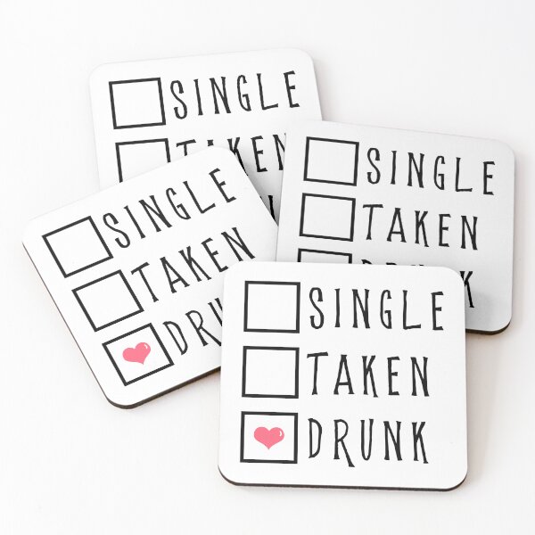 Item preview, Single Taken Drunk  designed and sold by sweary12.