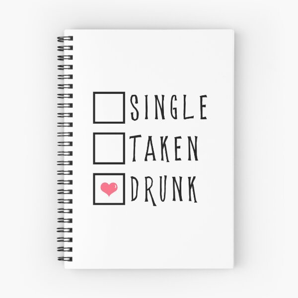 Item preview, Single Taken Drunk  designed and sold by sweary12.