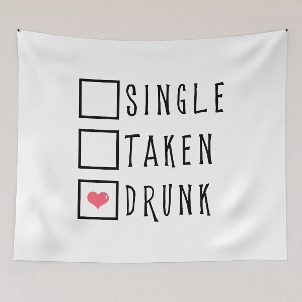 Item preview, Single Taken Drunk  designed and sold by sweary12.