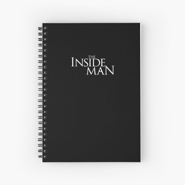 The Inside Man Notebook Spiral Notebook
