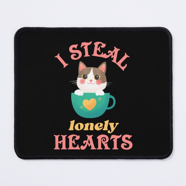 Item preview, I steal lonely hearts. Valentines Tea and cat design, kitty and tea Lovers, Cute kittens in a cup of tea Design designed and sold by efenem.