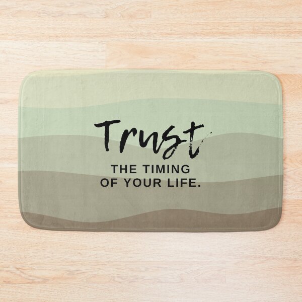 Item preview, Trust The Timing of Your Life designed and sold by birdyness.