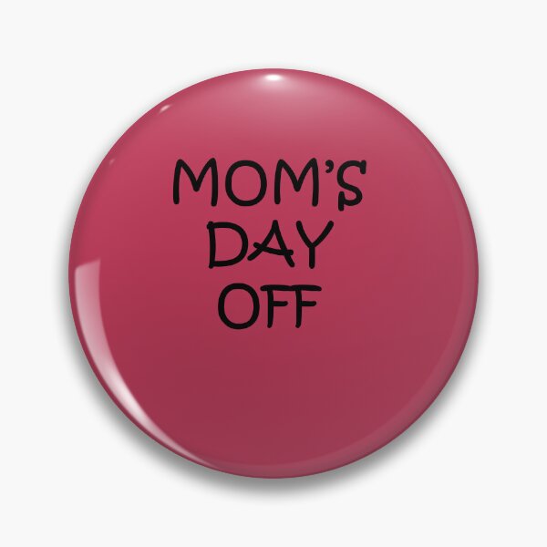 Item preview, Mother's Day Off Fun Quote designed and sold by taiche.