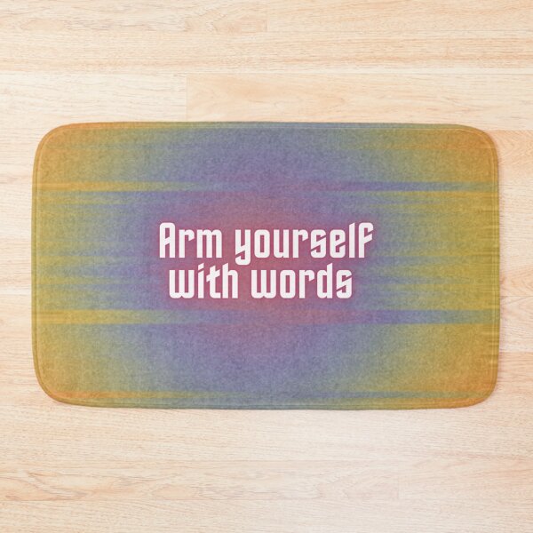Item preview, Arm Yourself with words designed and sold by SirenMoon.