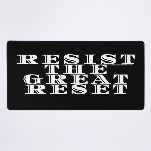 Item preview, resist the great reset white designed and sold by ARabbitHole.