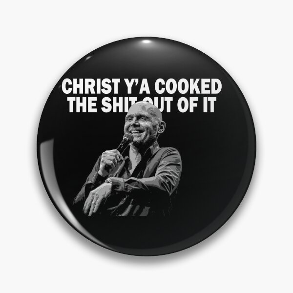 Item preview, Bill Burr Quote designed and sold by Lowgik.
