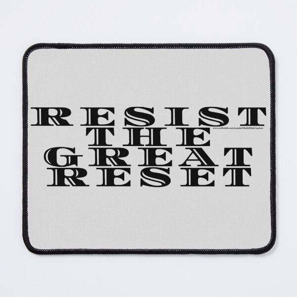 Item preview, resist the great reset black designed and sold by ARabbitHole.