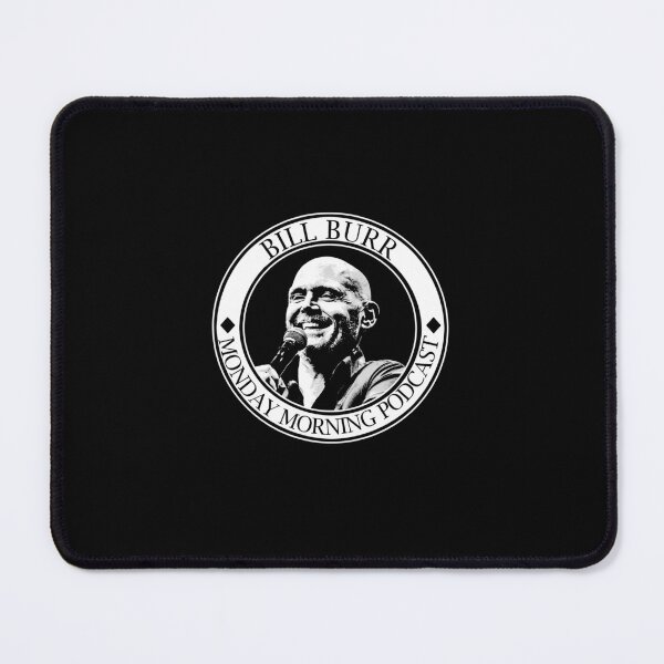 Item preview, Bill Burr Podcast designed and sold by Lowgik.