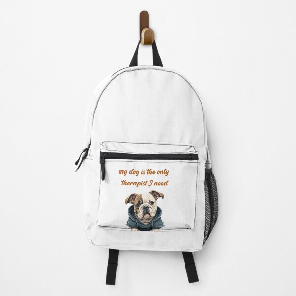 Item preview, Bulldog, my dog is the only therapist I need designed and sold by Tstdesign.
