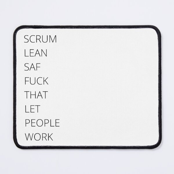 Item preview, Scrum Lean SAF Fuck That Let People Work designed and sold by trendingatees.