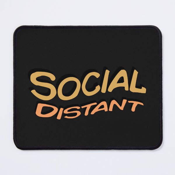 Item preview, Socially Distant designed and sold by MehdiRA.
