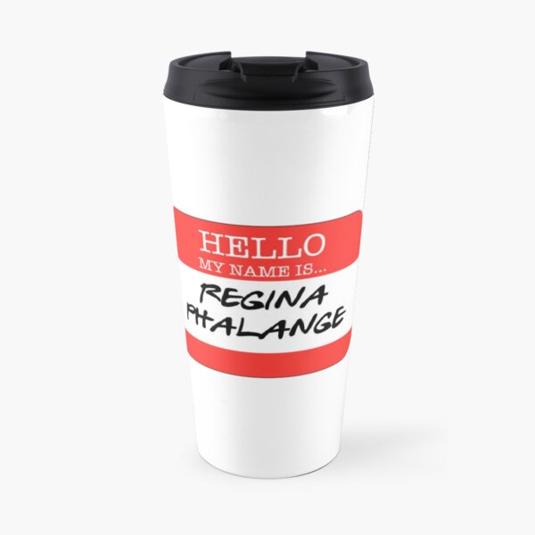 Bonjour mon nom est Regina Phalange Mug isotherme