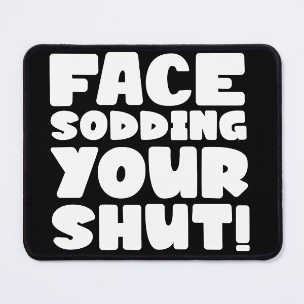 Item preview, Blackadder Shut your face designed and sold by boec gear.