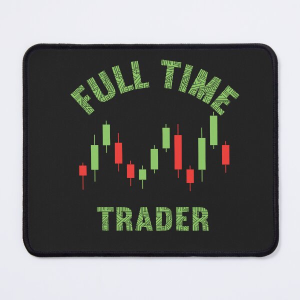 Item preview, Full Time Trader designed and sold by GeorgiosT.
