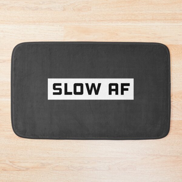 Item preview, Slow af sticker designed and sold by Sarvgya Verma.