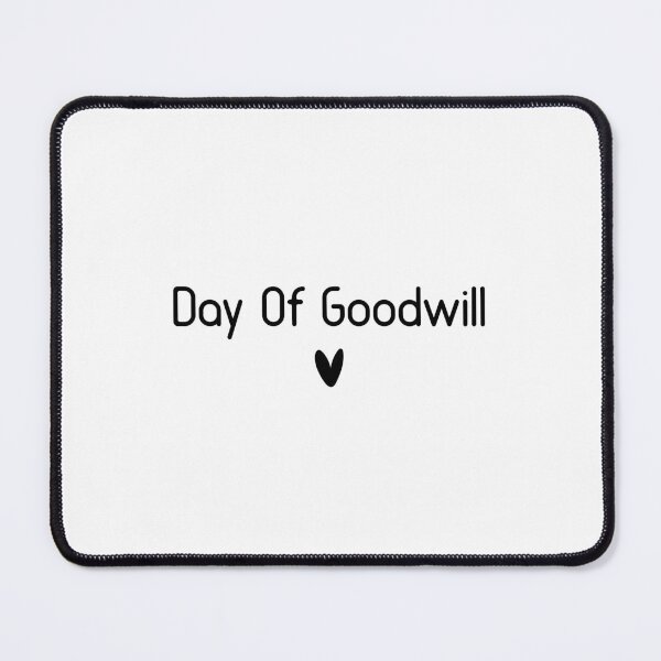 Item preview, funny day of goodwill designed and sold by Mer Yem.