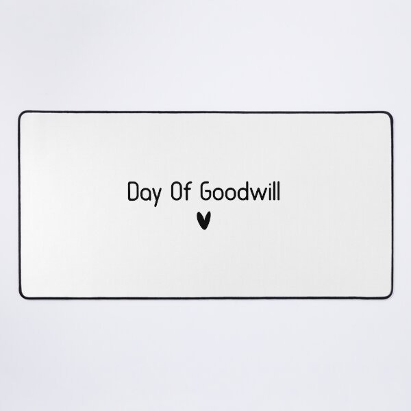 Item preview, funny day of goodwill designed and sold by Mer Yem.