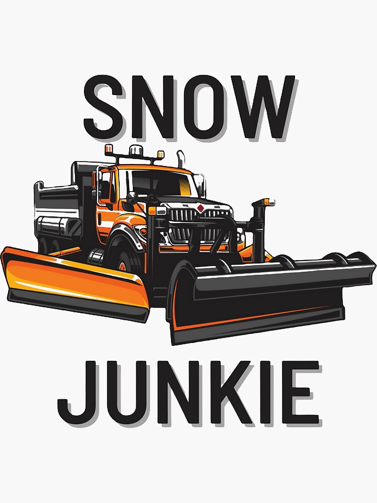 "Snowplow Operator Snow Junkie" Sticker for Sale by BeaverWood Redbubble