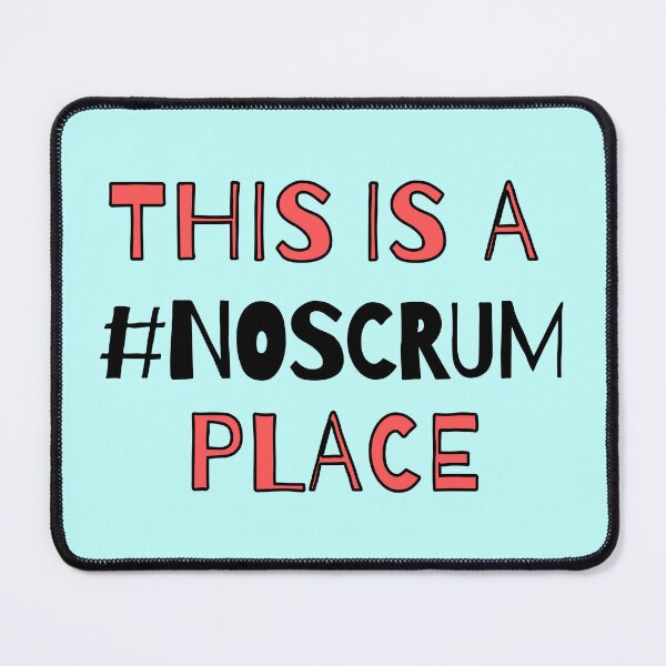 Item preview, This is a NoScrum Place designed and sold by trendingatees.