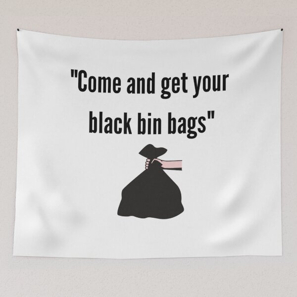 Item preview, Come and Get your Black Bin Bags  designed and sold by LeapingBear.