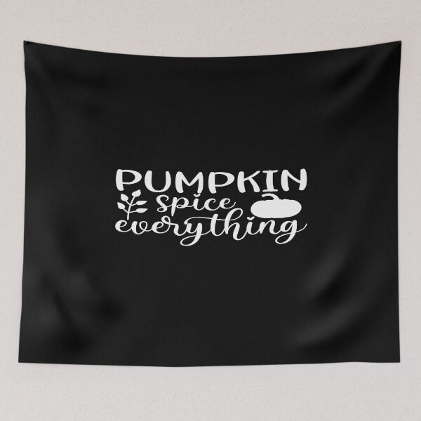 Item preview, Pumpkin spice everything designed and sold by phassystore.