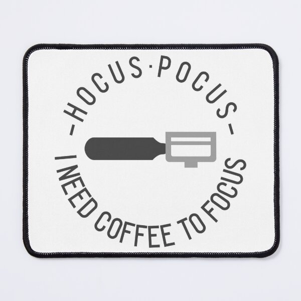 Item preview, Hocus Pocus I Need Coffee To Focus designed and sold by PurpleHydrogen.