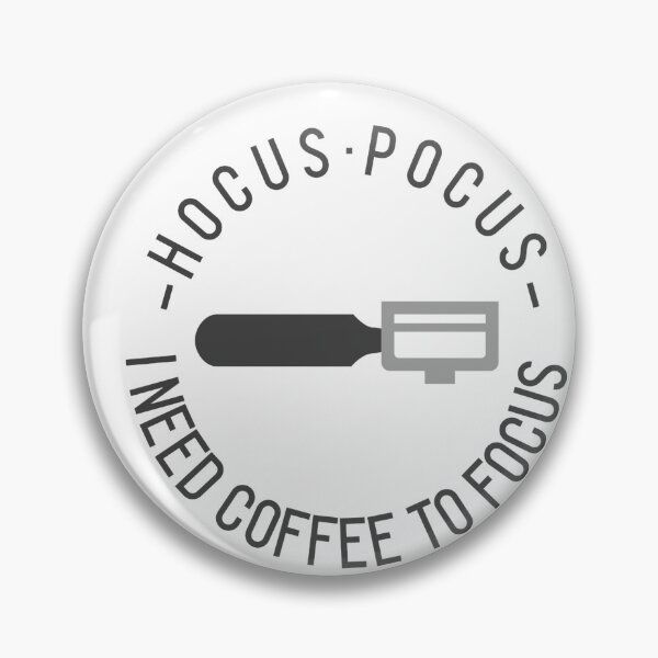 Item preview, Hocus Pocus I Need Coffee To Focus designed and sold by PurpleHydrogen.