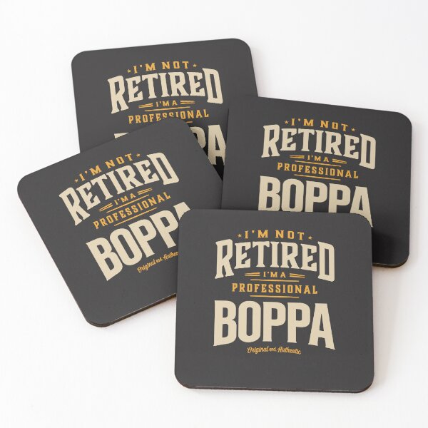 Item preview, I'm Not Retired I'm a Professional Boppa Funny Dad Grandpa designed and sold by cidolopez.