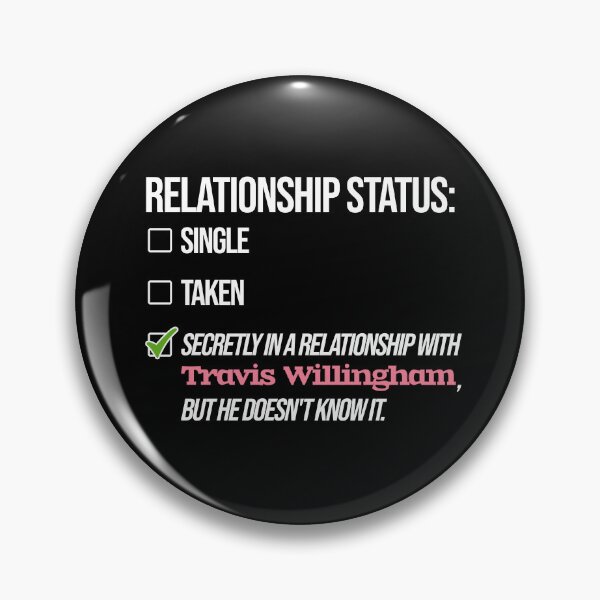 Item preview, Travis Willingham - Relationship designed and sold by 2Girls1Shirt.
