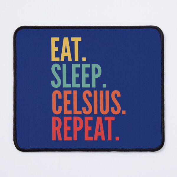 Item preview, Celsius Crypto, Eat Sleep Celsius Repeat   designed and sold by DrunkGirlD1901.