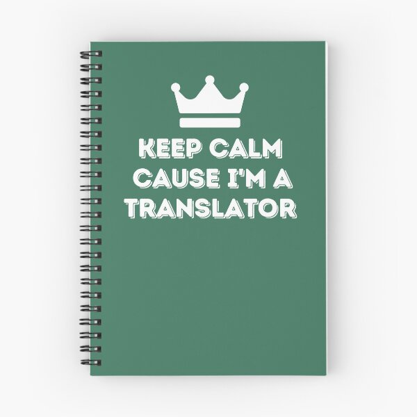Item preview, Keep Calm, Cause I'm a Translator designed and sold by LamaraK.