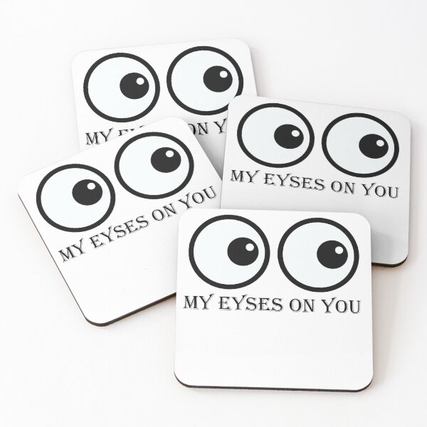 Item preview, my eyes on you designed and sold by luckymando.