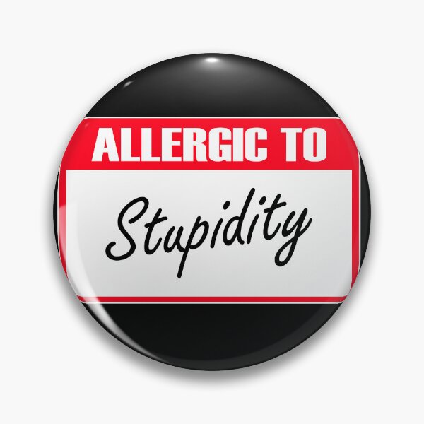 Item preview, Allergic to stupidity designed and sold by theliftedguru.