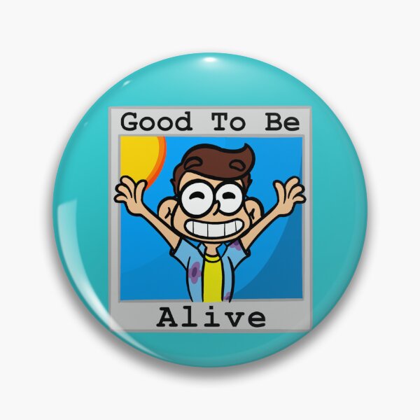 Item preview, Cg5 Good to be alive designed and sold by KielFeil.