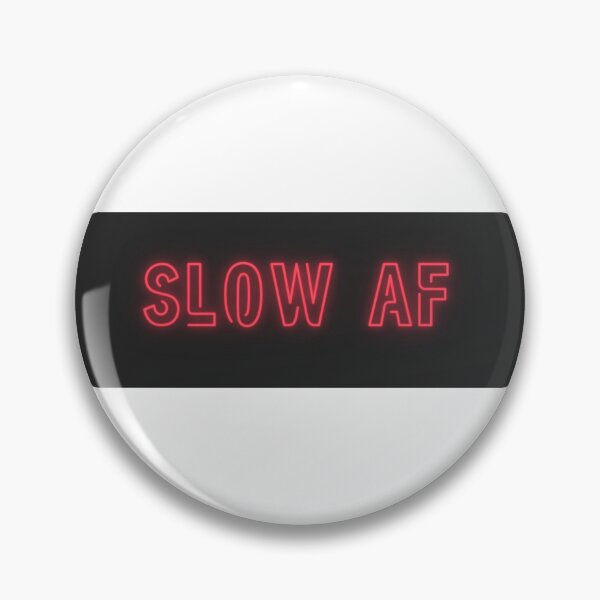 Item preview, Slow af print designed and sold by Sarvgya Verma.