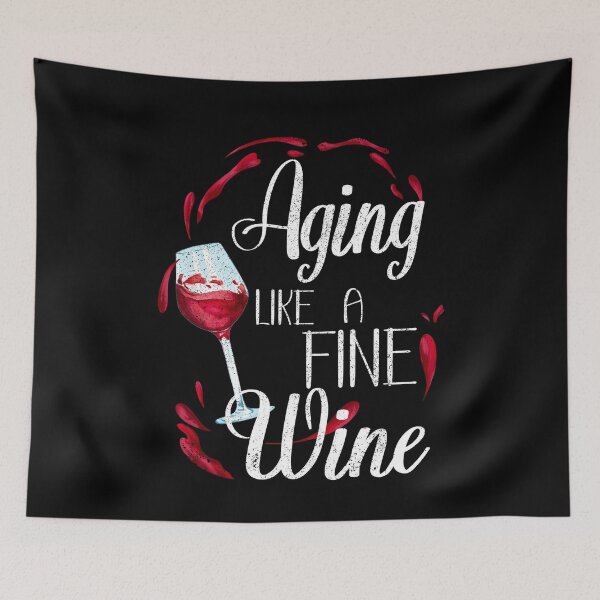 Item preview, Aging Like a Fine Wine, Wine Lovers, Aged to Perfection designed and sold by orangeblue21.