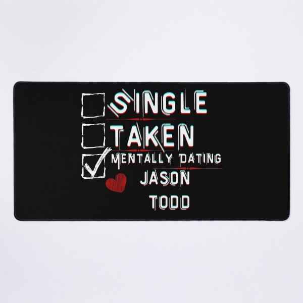 Item preview, Mentally Dating Jason Todd designed and sold by ColorprintsGO.