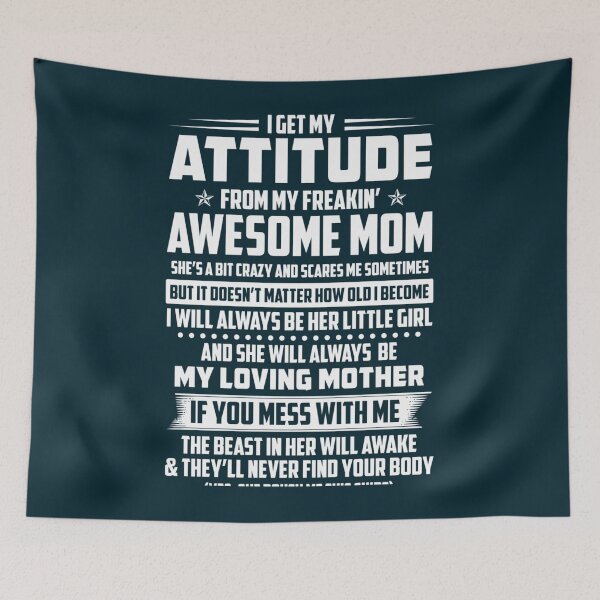 Item preview, I GET MY ATTITUDE FROM MY FREAKIN AWESOME MOM  designed and sold by Emmanos.