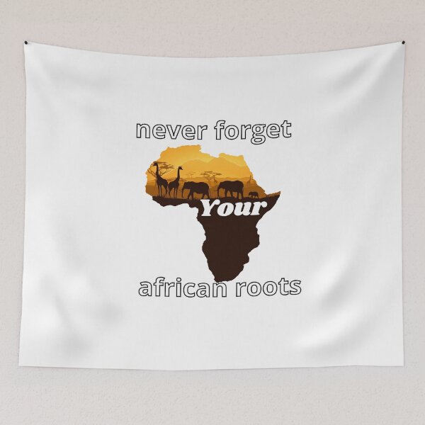 Item preview, never forget your african roots designed and sold by smilup.