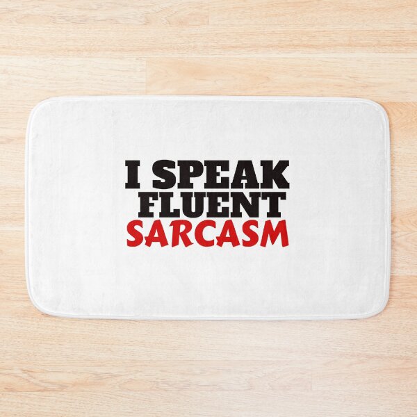 Item preview, I speak fluent sarcasm designed and sold by AdrianShirt.