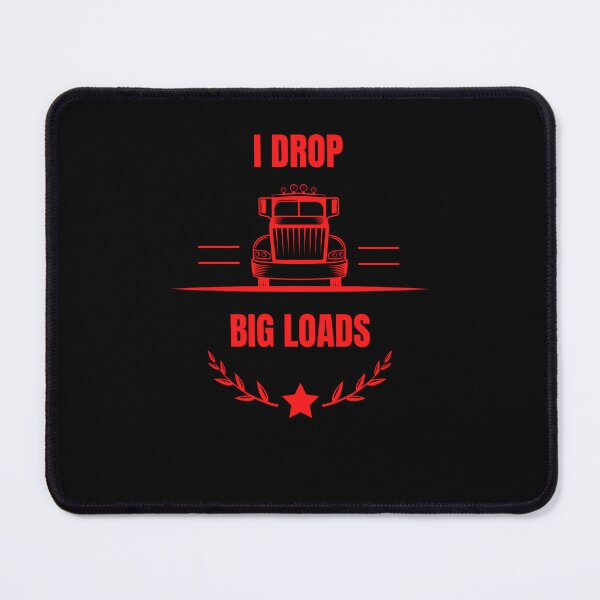 Item preview, I drop big loads  designed and sold by Petartist.