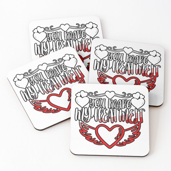 Item preview, You Make My Heat Melt designed and sold by Sick Creativity.