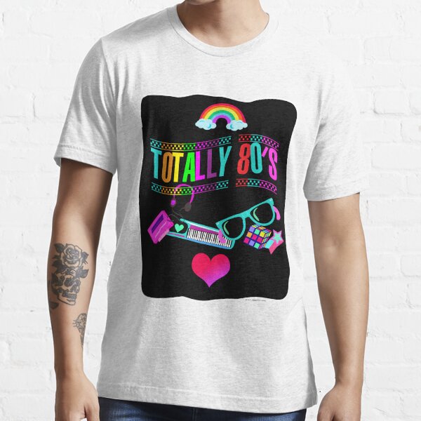 Totally 80's Fun Neon Essential T-Shirt