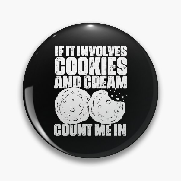Item preview, If It Involves Funny Cookies And Cream Vinatge Cookie Eater designed and sold by Nessshirts.